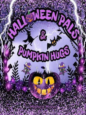 cover image of Halloween Pals & Pumpkin Hugs